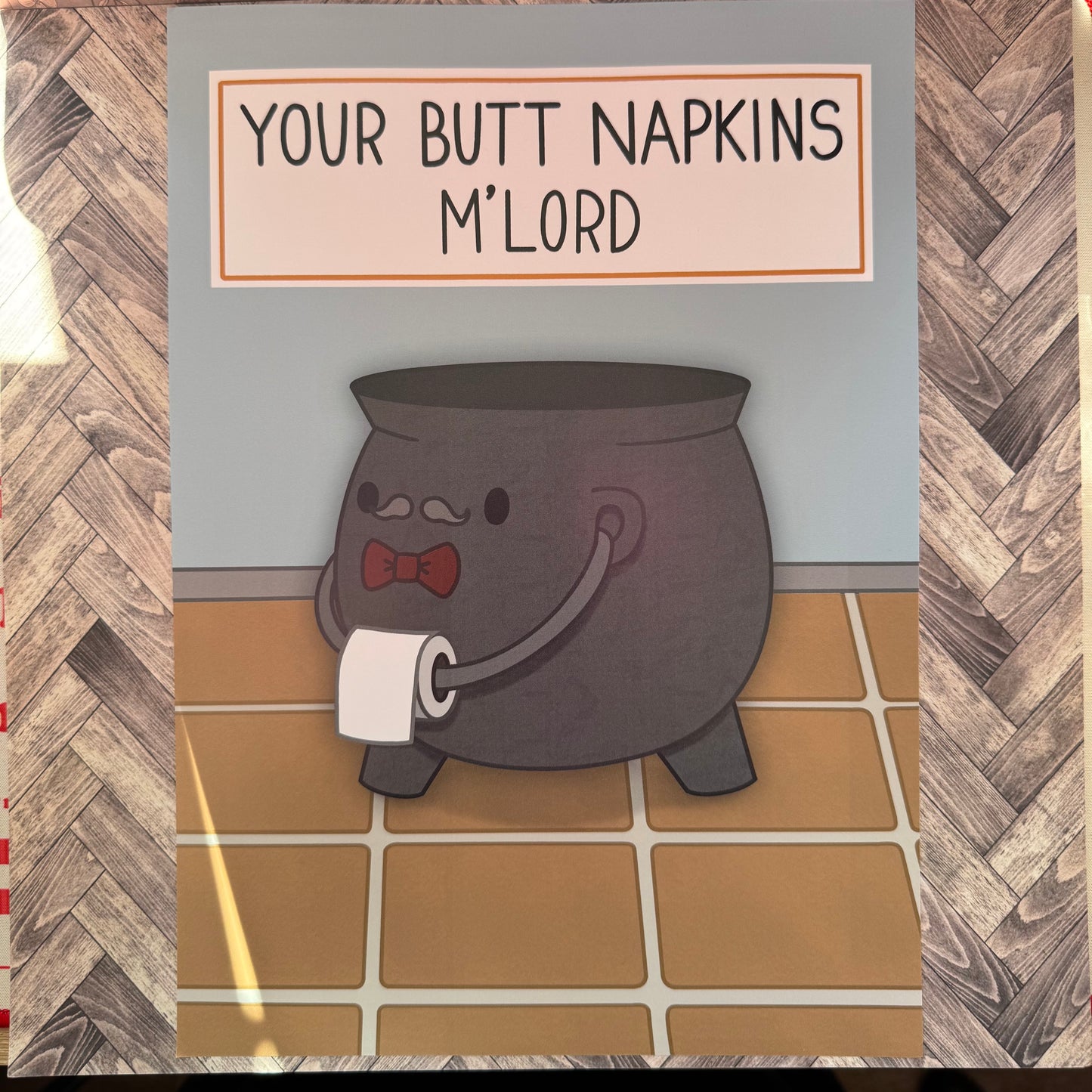 Gentle Cauldron ‘Your Butt Napkins M’Lord’ Gentleman Cauldron A4 Art Print Poster