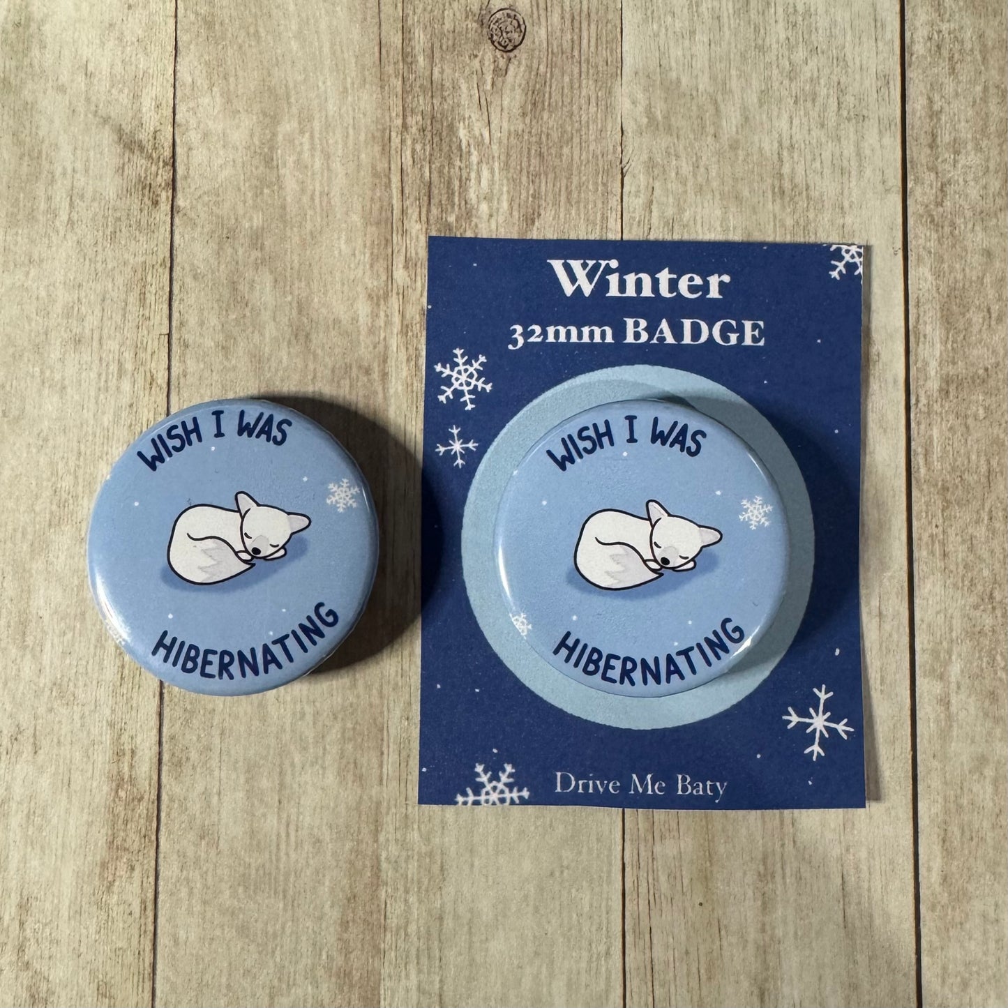 Frost Fox ‘Wish I was hybernating’ badge
