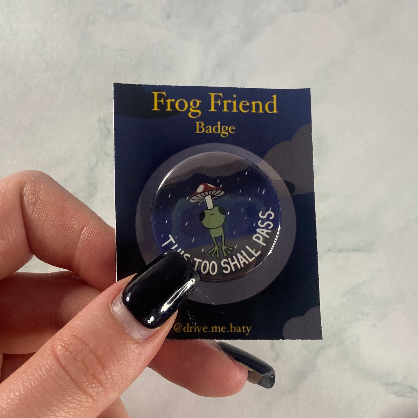 This too shall pass, Frog Friend Badge