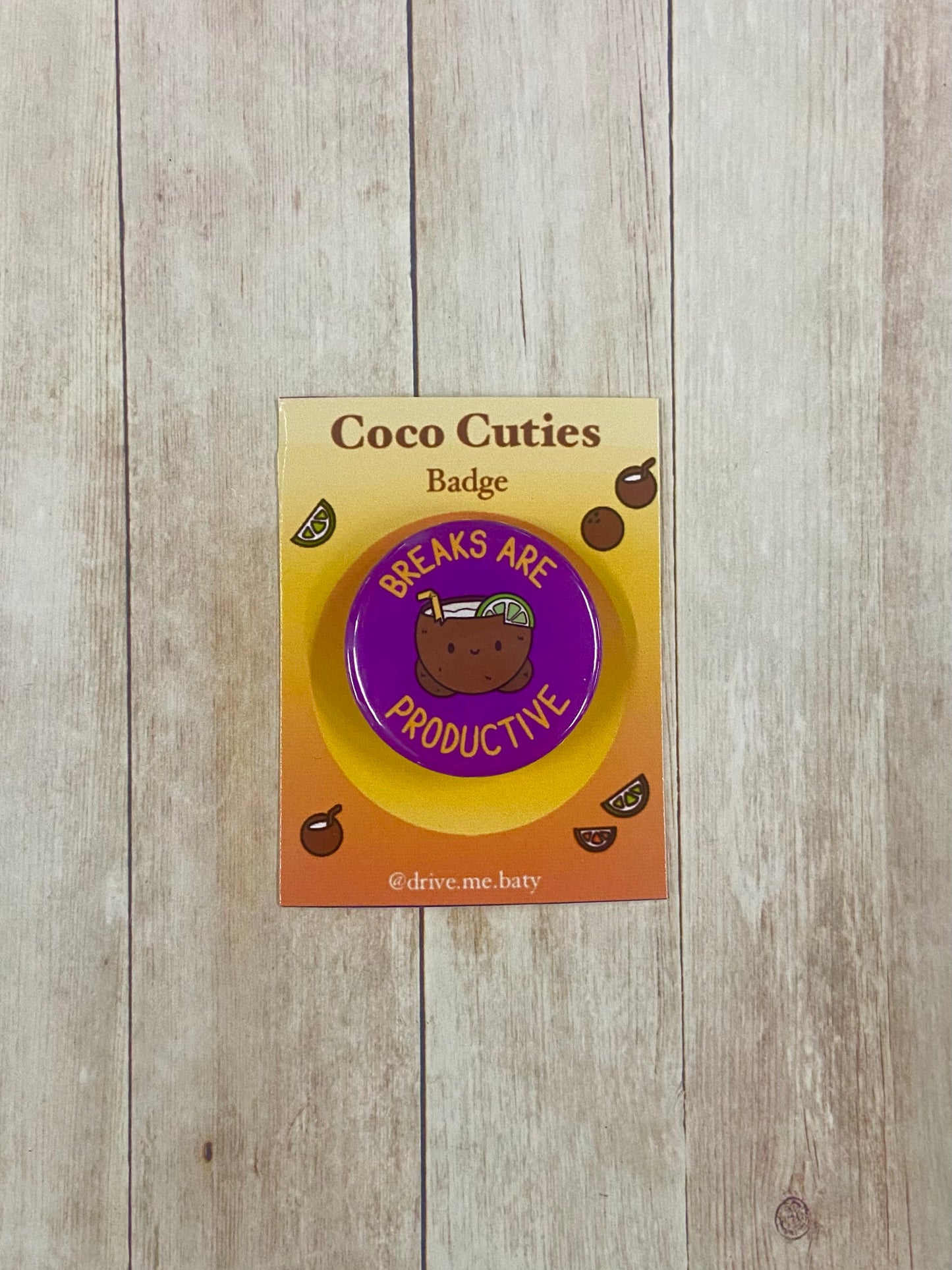 Coco cuties ‘breaks are productive’ badge