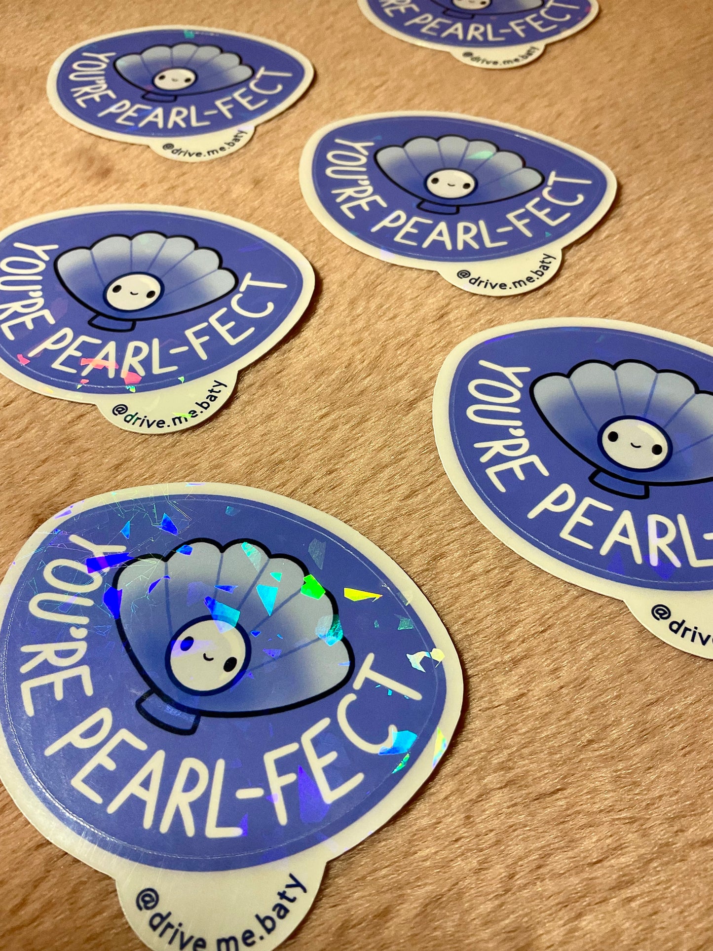 You’re Pearl-fect broken glass laminated vinyl sticker