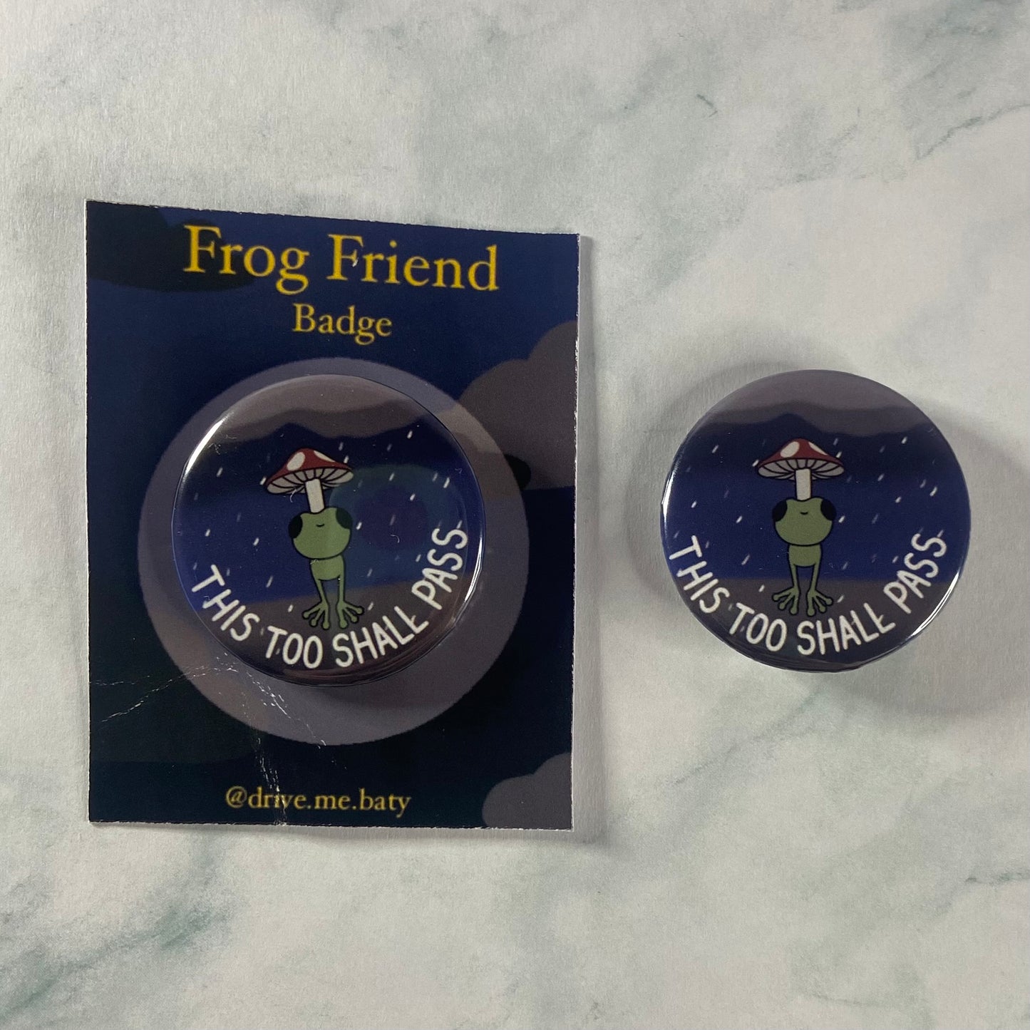 This too shall pass, Frog Friend Badge