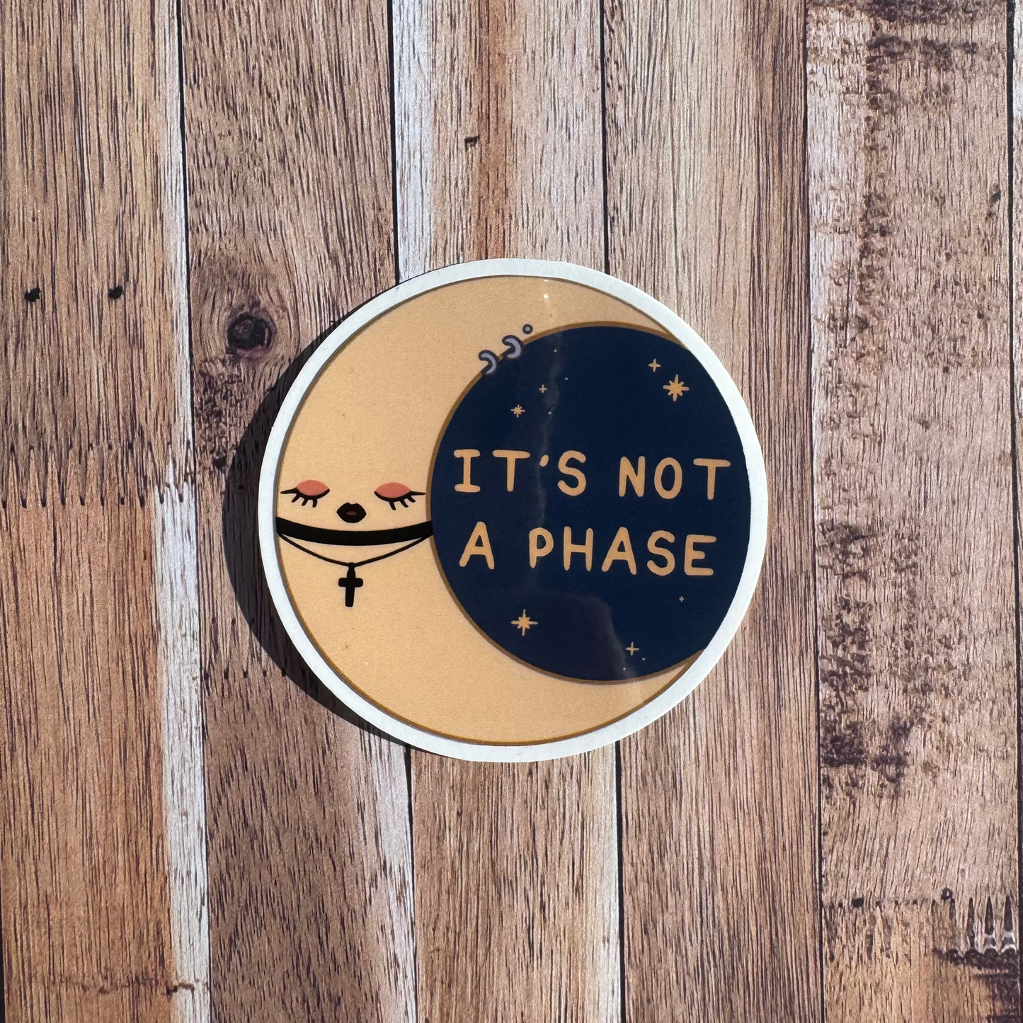 It’s Not A Phase, Celestial Moon laminated Matt vinyl sticker