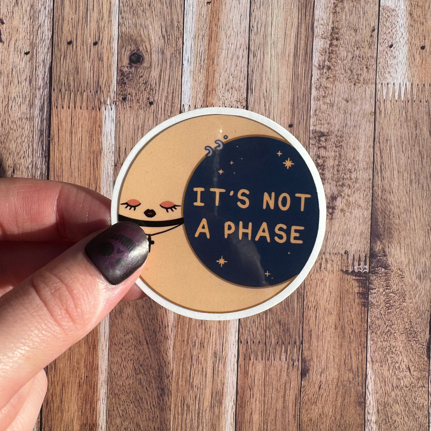 It’s Not A Phase, Celestial Moon laminated Matt vinyl sticker
