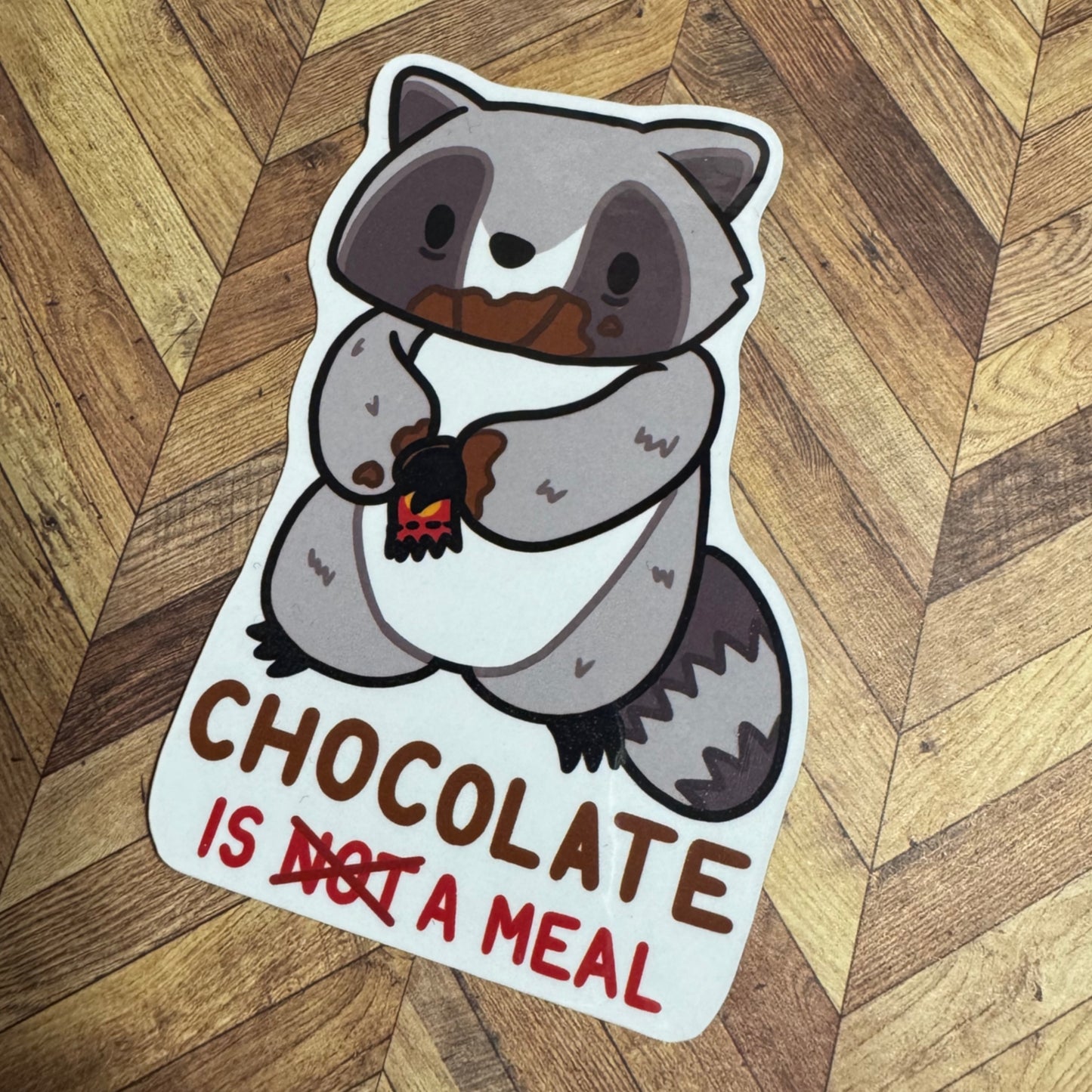 ‘Chocolate is NOT a Meal’ Reminder Raccoon magnet